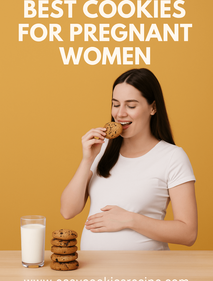 Best Cookies for Pregnant Women